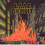 Laaz Rockit - City's Gonna Burn