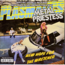 Plasmatics - New Hope For the Wretched / Metal Priestes