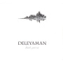 Deleyaman - Fourth Part One