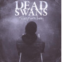 Dead Swans - Sleep Walkers