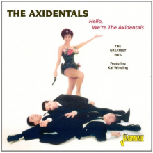 Axidentals - Hello, We're the Axidentals