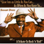 Swamp Dogg - Give Em As Little As You Can