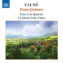 Fine Arts Quartet & Cristina Ortiz - Faure Piano Quintets