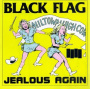 Black Flag - Jealous Again