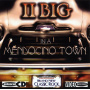 Ii Big - In a Medocino Town