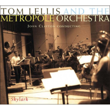 Lellis, Tom & the Metropole Orchest - Skylark