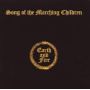 Earth & Fire - Song of the Marching Chil