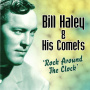 Haley, Bill -& His Comets- - Rock Around the Clock