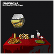 Buraka Som Sistema - Fabriclive 49