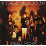 Velvet Underground - Velvet Underground Singles 1966-69