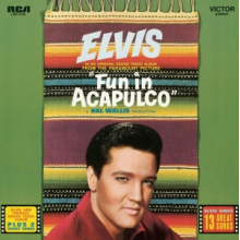 Presley, Elvis - Fun In Acapulco