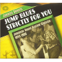 V/A - Jamaica Selects Jump Blues Strictly For You- Jamaican Sound System Classics 1944-1960