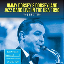 Dorsey, Jimmy & His Orchestra - Live In the Usa 1950 Vol.2