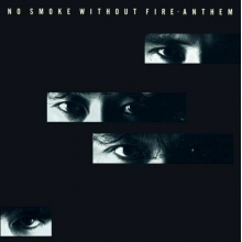 Anthem - No Smoke Without Fire