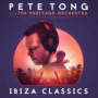 Pete Tong & Jules Buckley - Ibiza Classics