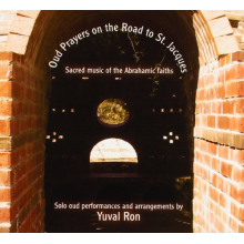 Yuval Ron Ensemble - Oud Players On the Route