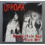 Uproar - And the Lord Said Let..