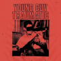 Young Guv - 7-Traumatic