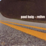 Haig, Paul - Relive