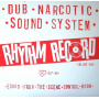 Dub Narcotic Sound System - Rhythm Records Vol.1
