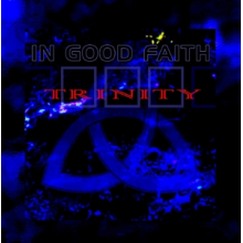 In Good Faith - Trinity