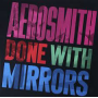 Aerosmith - Done With Mirrors