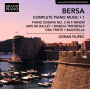 Bersa, B. - Complete Piano Music 1