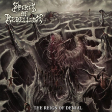 Spirit of Rebellion - Reign of Denial