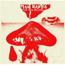 Man Hands - The New Malaise