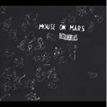 Mouse On Mars - Instrumentals