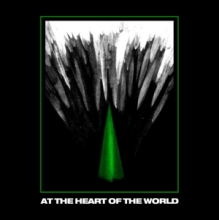 At the Heart of the World - Rotting Forms