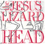 Jesus Lizard - Head