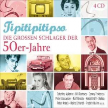 V/A - Tipitipitipso - Die Grossen Schlager Der 50er Jahre