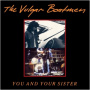 Vulgar Boatmen - You & Your Sister