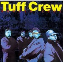 Tuff Crew - Danger Zone