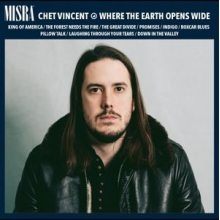 Vincent, Chet & the Big Bend - Where the Earth Opens Wide