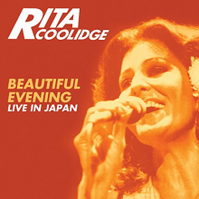 Coolidge, Rita - Beautiful Evening - Live In Japan