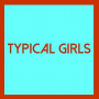 Various - Typical Girls Volume Four