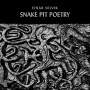 Selvik, Einar - Snake Pit Poetry