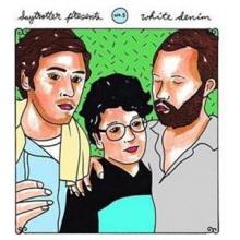 White Denim - Daytrotter Vinyl Series No.5