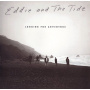 Eddie & the Tide - Looking For Adventure