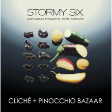 Stormy Six - Cliche + Pinocchio Bazaar