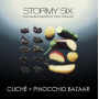 Stormy Six - Cliche + Pinocchio Bazaar