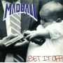 Madball - Set It Off