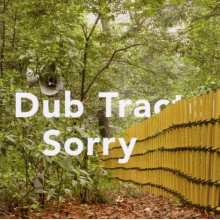 Dub Tractor - Sorry