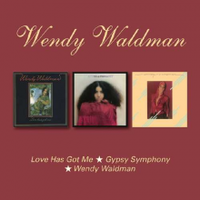 Waldman, Wendy - Love Has Got Me/Gypsy Symphony/Wendy Waldman