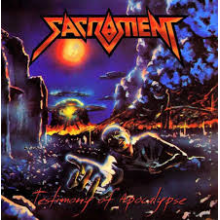 Sacrament - Testimony of Apocalypse