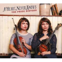 Price Sisters - A Heart Never Knows
