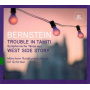 Bernstein, L. - Trouble In Tahiti/West Si