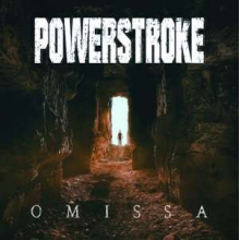 Powerstroke - Omissa